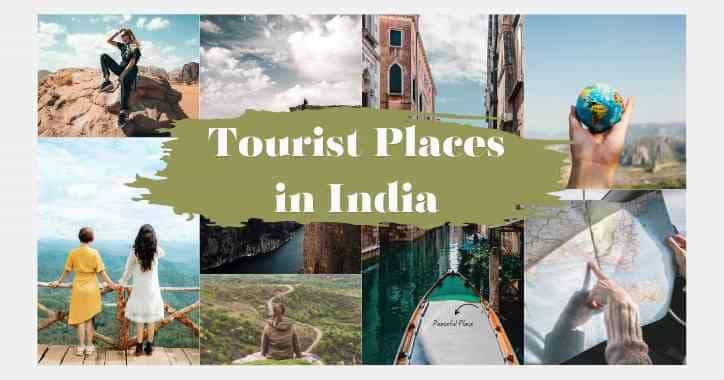 best tourist places in India